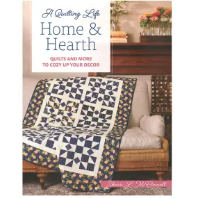 A Quilting Life Home & Hearth